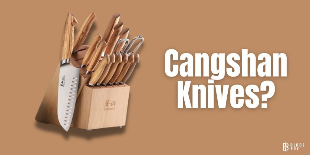 What are Cangshan Knives