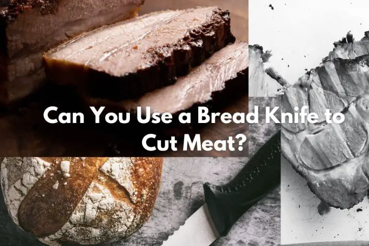 ''Can you use a bread knife to cut meat''-Article